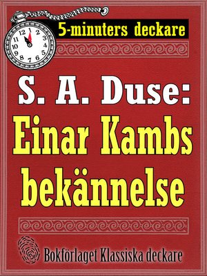 cover image of 5-minuters deckare. S. A. Duse: Einar Kambs bekännelse. Berättelse